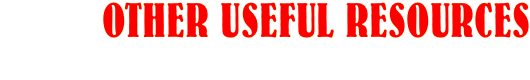 OTHER USEFUL RESOURCES