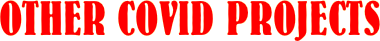 OTHER COVID PROJECTS